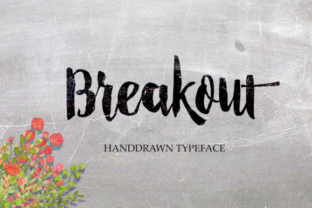 Breakout: A Hand-Drawn Typeface That Feels Like a Thoughtful Pause
